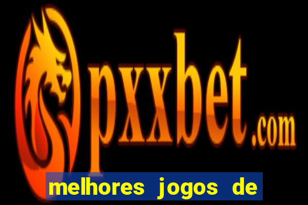 melhores jogos de ganhar dinheiro de verdade